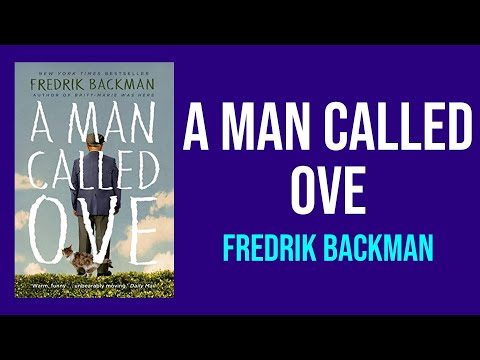 A Man Called Ove by Fredrik Backman - Summary and Analysis