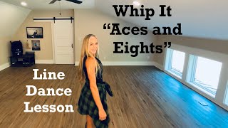 Whip It “Aces And Eights” Line Dance Lesson