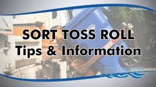 Sort Toss Roll: Tips for a Successful Pickup