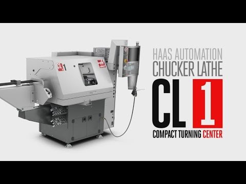 The Haas CL-1 Chucker Lathe - Haas Automation, Inc.