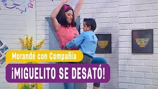 ¡Miguelito se desató! - Mórandé con Compañía 2017