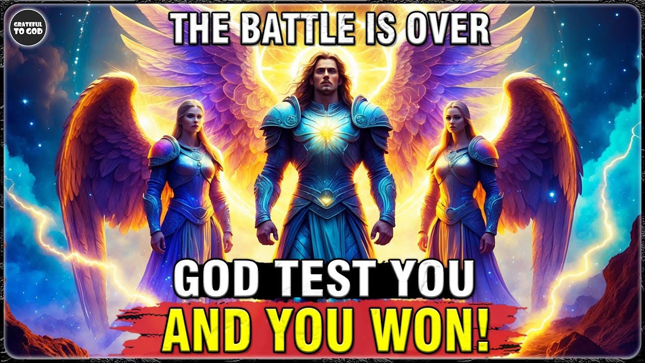 God’s Chosen Ones, You Scored 100% on a Divine Exam – Heaven Declares You’re Ready! |GRATEFUL TO GOD