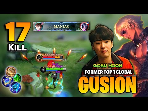 MANIAC! Gosu Hoon Gusion Fast Hand Combo [ Top 1 Global Gusion Best Build ] Mobile Legends