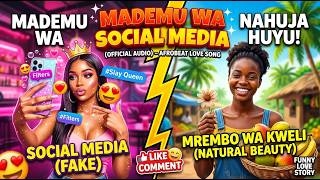 Mademu Wa Social Media | Social media Girls | official audio