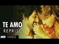 Te Amo Dum Maaro Dum Full Song (Reprise) | Mohit Chauhan | Bipasha Basu and Rana Daggubati