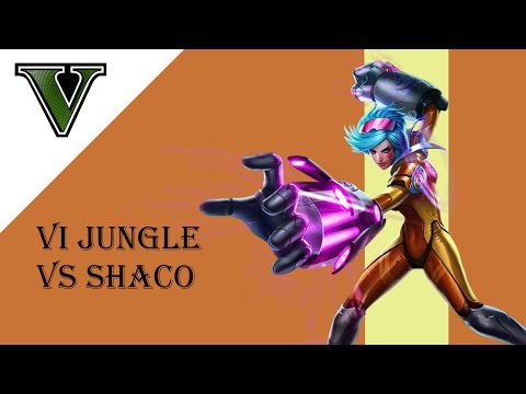 VI Jungle vs Shaco - League of Legends - VI Gameplay - VI Guide - Vollmer of DakotaGamers