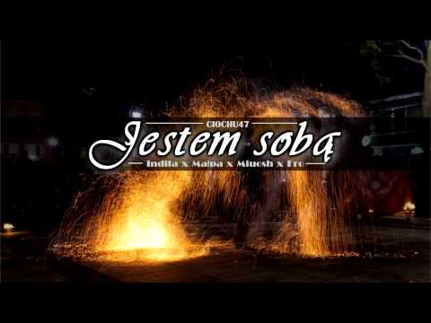 Indila x  Małpa x Miuosh x Ero- Jestem sobą (CIOCHU47 BLEND)