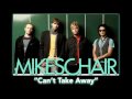 Mikeschair "Can't Take Away" + Lyrics 