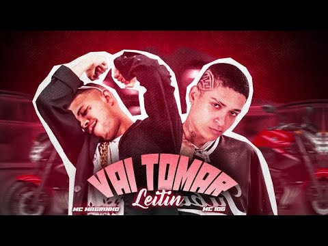 MC 10G & MC MAGRINHO - VAI TOMAR LEITIN #bregãfunk2022 #funk #bregãfunk #hit #funk2022 #bregafunk
