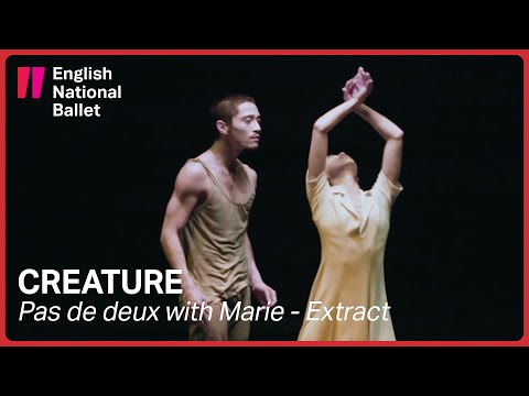 Creature by Akram Khan: Pas de deux with Marie (extract) | English National Ballet