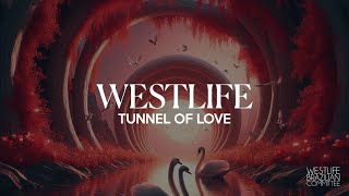 Westlife – Tunnel Of Love