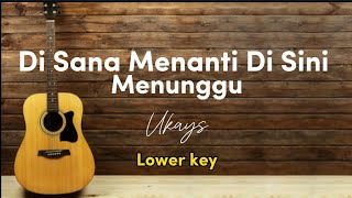 Download lagu Di sana menanti di sini menunggu - Ukays ( akustik karaoke | lower key ) mp3 Download lagu Di sana menanti di sini menunggu - Ukays ( akustik karaoke | lower key ) mp3