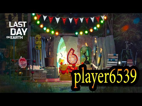 PLAYER 6539 - LAST DAY ON EARTH - LDOE