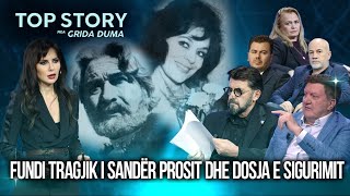 Sandër Prosi dhe fundi tragjik. Gazetari tregon lidhjen me Nexhmije Pagarushën, çfarë ka dosja?