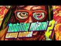 Hotline Miami 2 Wrong Number Soundtrack Remorse