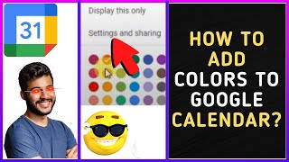 How to Add Colors to Google Calendar?