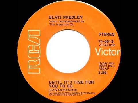 1972 HITS ARCHIVE: Until It’s Time For You To Go - Elvis Presley (stereo 45)