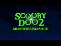 Scooby Doo 2 Opening
