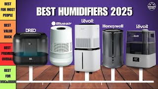 Best Humidifiers 2025 - Top 6 Best Models So Far