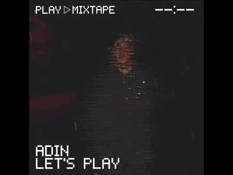 Adin - Bez Wątpliwości ("LET'S PLAY", 2016)