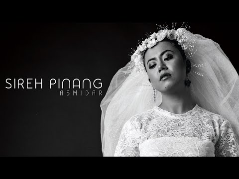 Sireh Pinang by Asmidar (Official Lyrics Video)