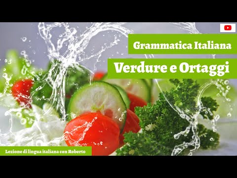Le verdure e gli ortaggi. Lessico con gli articoli. Conosci il nome delle verdure e degli ortaggi?