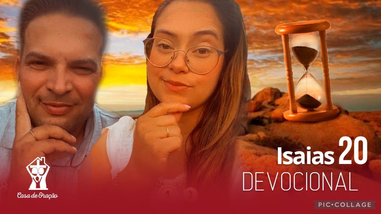 Isaías 20 Devocional