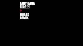 Lady Gaga - Judas (Hurts Remix)