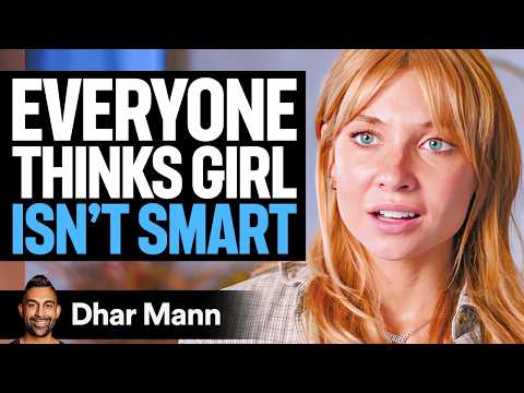 Eveyone Thinks Girl Isn't Smart | Dhar Mann