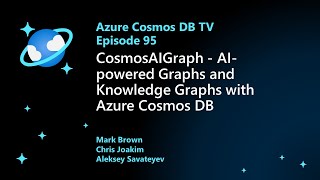CosmosAIGraph - AI-powered Graphs and Knowledge Graphs with Azure Cosm