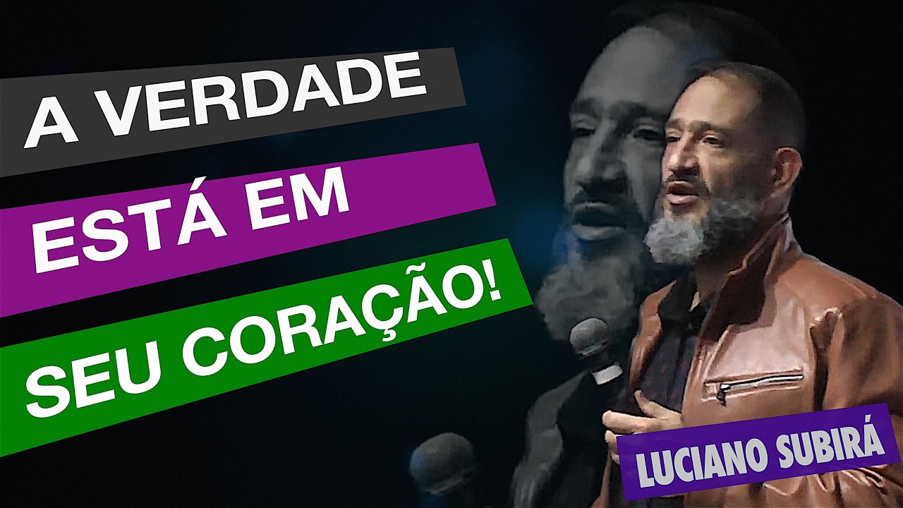 Como A SABEDORIA ESTÁ LIGADA AO SEU CORAÇÃO | LUCIANO SUBIRÁ