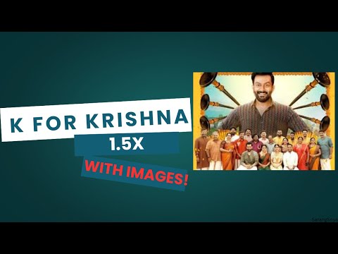 K for Krishna 1.5x with IMAGES!