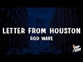 Rod Wave Letter From Houston Lyrics