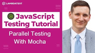 Do mocha tests run in parallel | Selenium JavaScript Tutorial