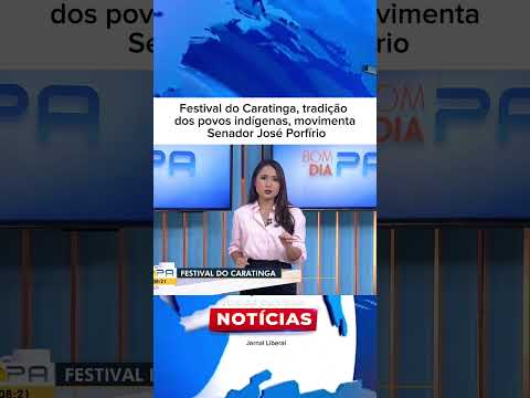 Festival do Caratinga, tradição dos povos indígenas movimenta Senador José Porfirio