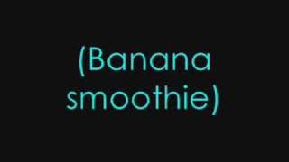 The Naked Brothers Band - Banana Smoothie (With lyrics)