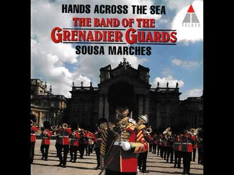 THE FAIREST OF THE FAIR (Sousa) Band of the Grenadier Guards conducted by Major Philip E Hills