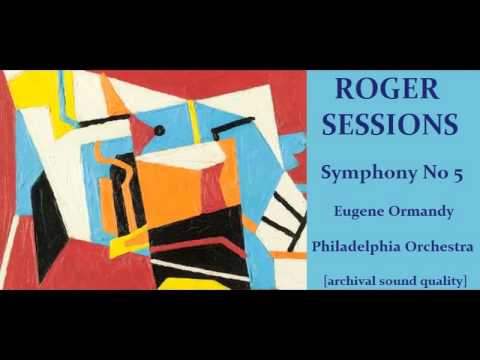 Roger Sessions: Symphony No 5 [Ormandy-Philadelphia Orch] archival sound