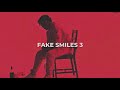 Phora - Fake Smiles 3 [Lyrics]