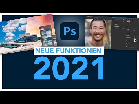 Neu in Adobe Photoshop 2021 (Version 22.0) Alle neuen Funktionen im Überblick