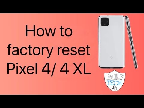 how to factory reset pixel 4/ 4 XL | DT DailyTech