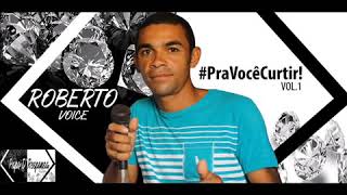Download lagu Roberto Voice - Vida de Casado (Melhor do brega Romântico) mp3