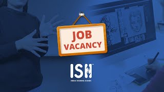 Job Vacancy: Female Signer & 2D/3D Animation Artist