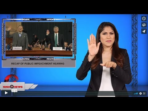Recap of public impeachment hearing (ASL - 11.13.19)