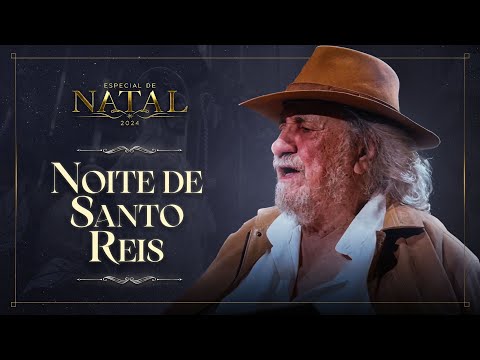 NOITE DE SANTO REIS (AO VIVO) - Elomar
