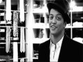 Bruno Mars you're amazing, just the way you are ...