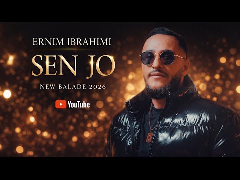 Ernim Ibrahimi - SEN JO (Official Video 4K) 