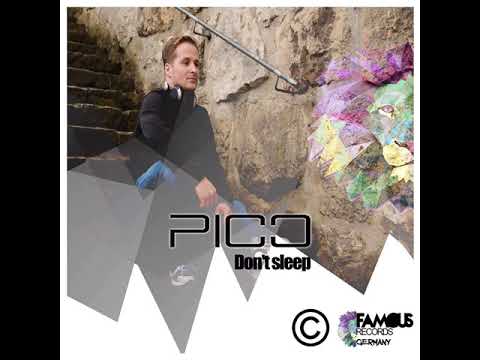 Pico - Don't sleep(Original Mix)