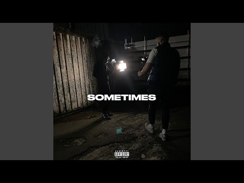 Sometimes