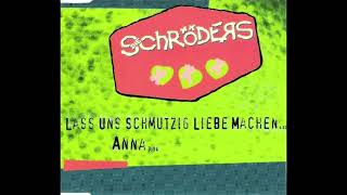 Die Schröders - Lass uns schmutzig Liebe machen